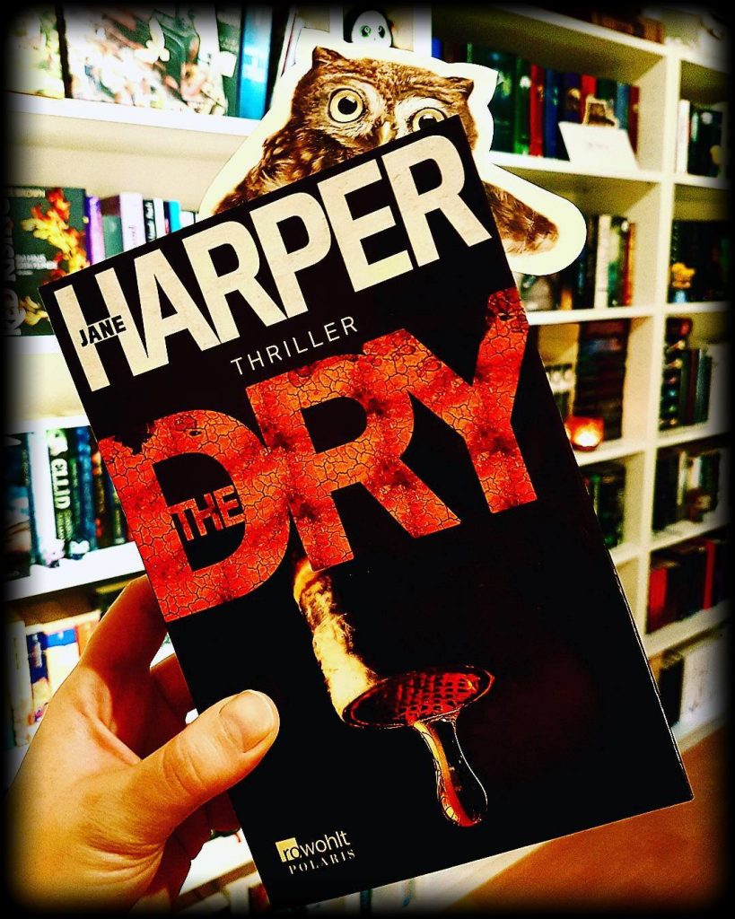 The Dry by Jane Harper The Dry by Jane Harper