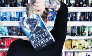 Rezension | Die Götter müssen sterben von Nora Bendzko