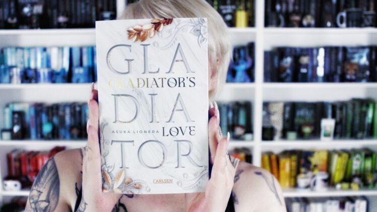 Rezension | Gladiator’s Love von Asuka Lionera