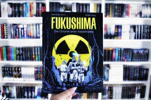 Rezension | Fukushima – Die Chronik einer Katastrophe