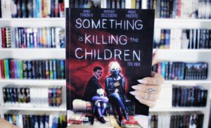 Rezension | Something is killing the Children 4