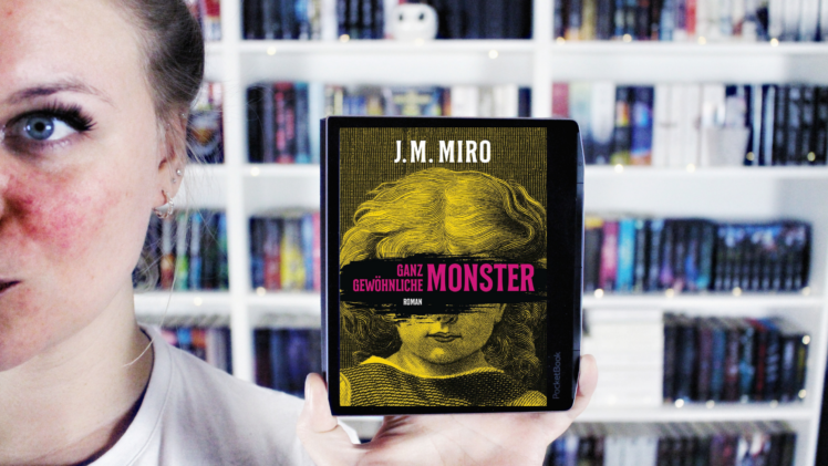 Rezension | Ganz gewöhnliche Monster von J M Miro