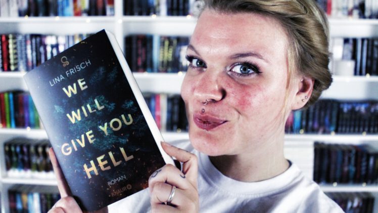 Rezension | We Will Give You Hell von Lina Frisch